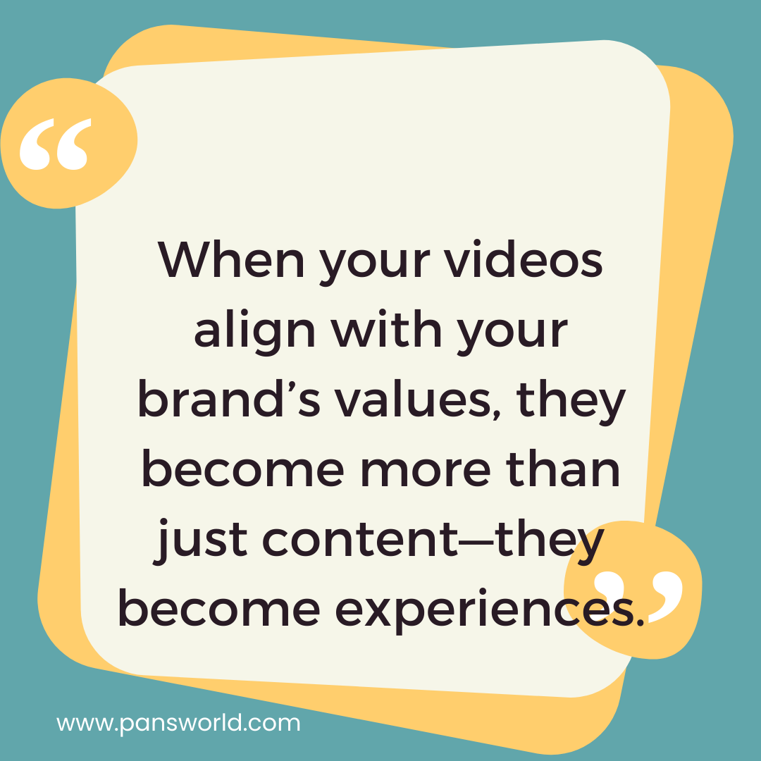 When your videos align with your brand’s values, they become more than just content—they become experiences. When your videos align with your brand’s values, they become more than just content—they become experiences.