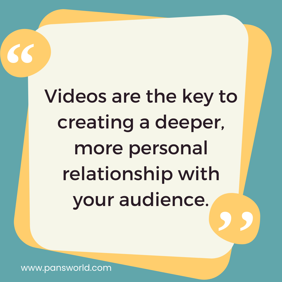 Videos are the key to creating a deeper, more personal relationship with your audience. Videos are the key to creating a deeper, more personal relationship with your audience.